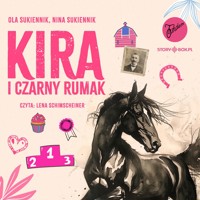 Kira i Czarny Rumak - Ola Sukiennik, Nina Sukiennik - ebook + audiobook