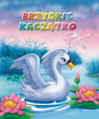 Brzydkie kaczątko - Anna i Lech Stefaniakowie (ilustr.) - książka