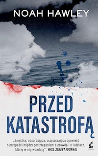 Przed katastrofą - Noah Hawley - książka