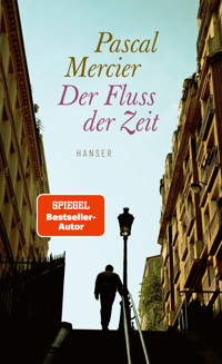 Der Fluss der Zeit - Pascal Mercier - ebook