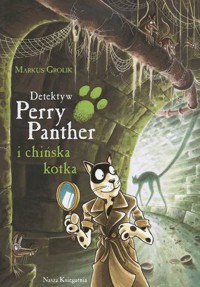 Detektyw Perry Panther i chińska kotka - Markus Grolik - ebook