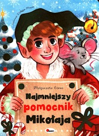 Najmniejszy pomocnik Mikołaja - Małgorzata Górna - książka