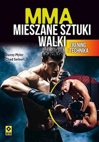 MMA Mieszane sztuki walki Trening i technika - Plyler Danny, Seibert Chad - książka