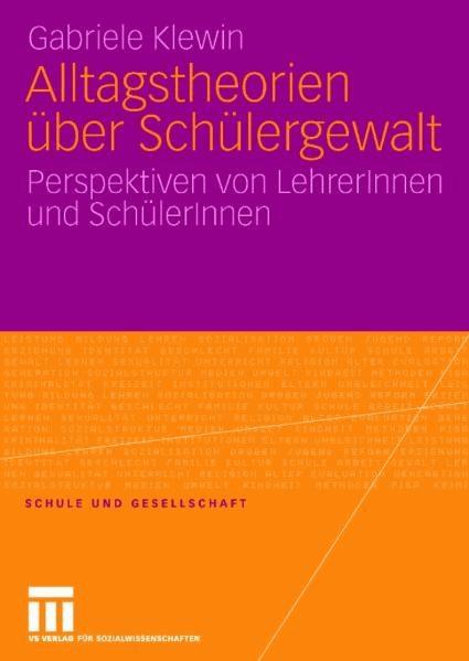Alltagstheorien über Schülergewalt