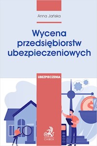 Wycena przedsiębiorstw ubezpieczeniowych - Jańska Anna - książka