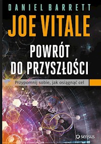Powrót do przyszłości - Barrett Daniel, Vitale Joe - książka