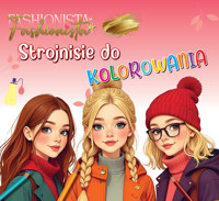 Fashionista. Strojnisie do kolorowania - zbiorowa praca - książka