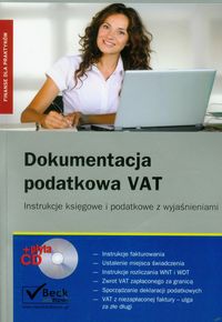 Dokumentacja podatkowa VAT z płytą CD - Sokołowska-Strug Ewa, Barnik Paweł, Gierszewska Karolina - książka