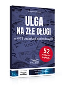 Ulga na złe długi w VAT i podatkach dochodowych - Ziółkowski Grzegorz - książka
