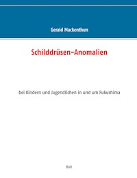 Schilddrüsen-Anomalien - Gerald Mackenthun - ebook