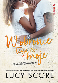 W obronie tego, co moje. Miasteczko Benevolence - Lucy Score - ebook + audiobook + książka