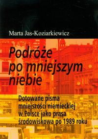 Podróże po mniejszym niebie - Jas-Koziarkiewicz Marta - książka