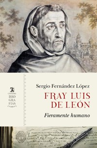 Fray Luis de León - Sergio Fernández López - ebook