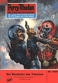 Perry Rhodan 498: Die Rückkehr des Takerers - Clark Darlton - ebook