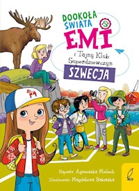 Emi i Tajny Klub Superdziewczyn Dookoła Szwecja Tom 3 - Agnieszka Mielech - książka