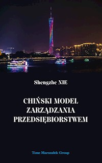 Chiński model zarządzania przedsiębiorstwem - Nie Shengzhe - książka