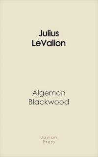 Julius Levallon - Algernon Blackwood - ebook