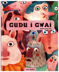Gudu i Gwai - Maria-Luisa Uth - książka