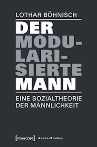 Der modularisierte Mann - Lothar Böhnisch - ebook