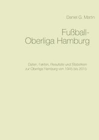Fußball-Oberliga Hamburg - Daniel G. Martin - ebook