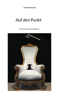 Auf den Punkt - Karin Hartewig - ebook