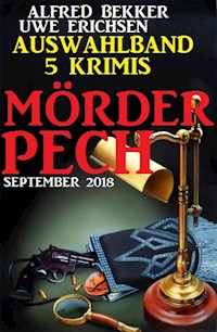 Mörderpech - Alfred Bekker - ebook