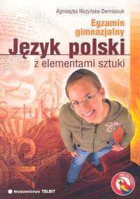 Język polski z elementami sztuki Egzamin gimnazjalny - Agnieszka Nożyńska-Demianiuk - książka