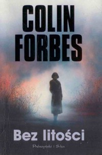 Bez litości. - Forbes Colin - ebook