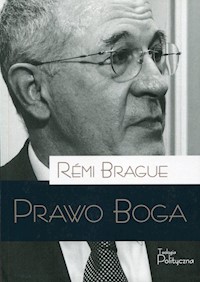 Prawo Boga - Brague Remi - książka