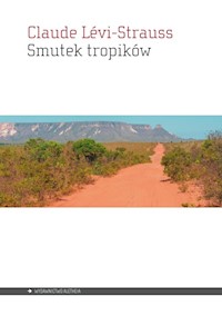 Smutek tropików - Levi-Strauss Claude - książka