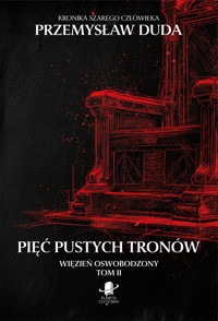 Pięć pustych tronów - Przemysław Duda - ebook