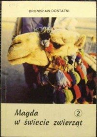 Magda w świecie zwierząt - Bronisław Dostatni - ebook