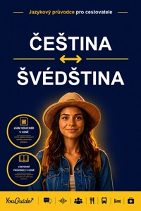 The Language Guide for Travelers - Czech to Swedish - YouGuide - ebook