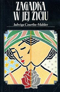 Zagadka w jej życiu - Courths-Mahler Jadwiga - ebook