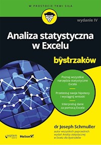 Analiza statystyczna w Excelu dla bystrzaków - Joseph Schmuller - książka
