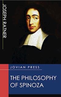 The Philosophy of Spinoza - Joseph Ratner - ebook