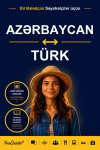 The Language Guide for Travelers - Azerbaijani to Turkish - YouGuide - ebook