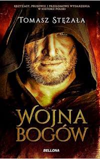 Wojna bogów - Tomasz Stężała - ebook + książka