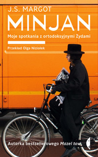 Minjan. Moje spotkania z ortodoksyjnymi Żydami - Margot J.S. - ebook + książka