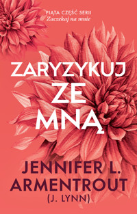 Zaryzykuj ze mną - Jennifer L. Armentrout - ebook + książka