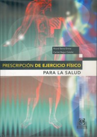 Prescripción de ejercico físico para la salud - José Ricardo Serra Grima - ebook