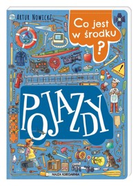 Co jest w środku? Pojazdy - Nowicki Artur - książka