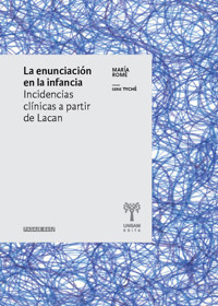 La enunciación en la infancia - María Romé - ebook