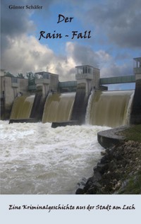 Der Rain-Fall - Günter Schäfer - ebook
