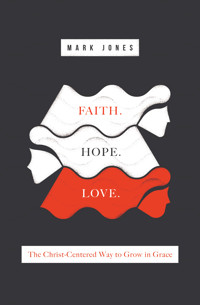 Faith. Hope. Love. - Jones Mark - ebook
