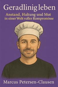 Geradlinig leben - Marcus PC Petersen - Clausen - ebook