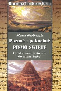 Poznać i pokochać Pismo Święte - Ziółkowski Zenon - książka