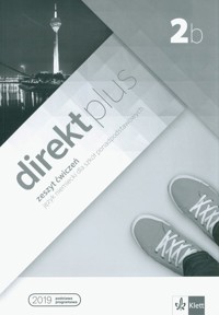 Direkt plus 2b Zeszyt ćwiczeń + kod dostępu do podręcznika i ćwiczeń interaktywnych - Motta Giorgio, Ćwikowska Beata - książka