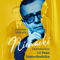 Nienacki. Skandalista od Pana Samochodzika - Jarosław Molenda - ebook + audiobook