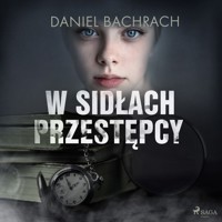 W sidłach przestępcy - Bachrach Daniel - ebook + audiobook